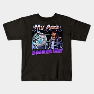 Space Girl "My A$$ is Out of This World" Epic Graphic Very Cool Style People Will Like You Finally Kids T-Shirt